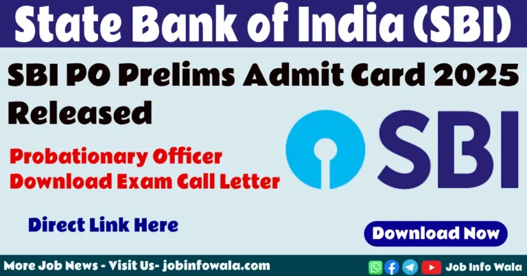 SBI PO Admit Card 2025 Download Link sbi.co.in