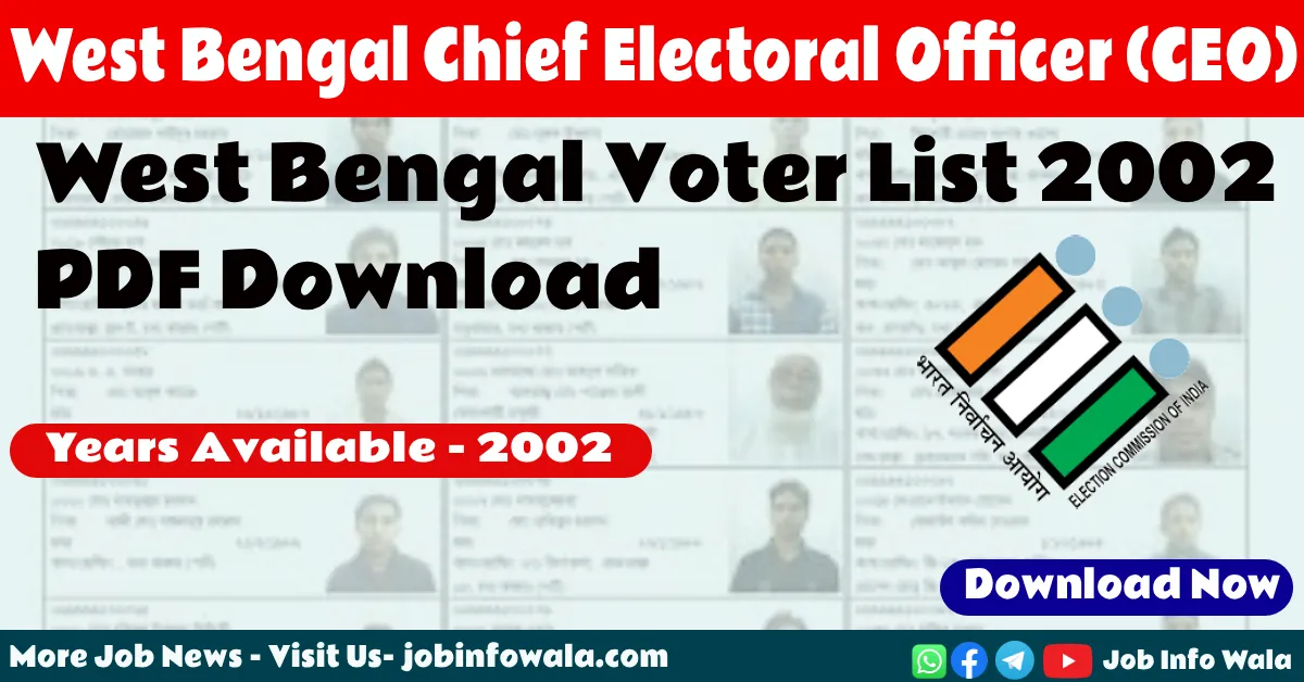 West Bengal Voter List 2002 PDF Download with AC-wise voter details